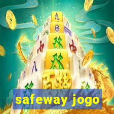 safeway jogo